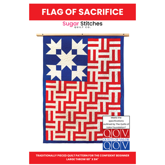 Flag of Sacrifice Quilt Pattern - PDF Pattern